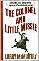 The Colonel and Little Missie: Buffalo Bill, Annie Oakley, and the Beginnings of Superstardom in America