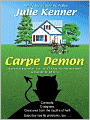 Carpe Demon: Adventures of a Demon-Hunting Soccer Mom (Demon-Hunting Soccer Mom Series #1)