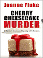 Cherry Cheesecake Murder (Hannah Swensen Series #8)