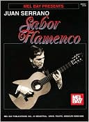 Juan Serrano - Sabor Flamenco