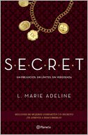 S.E.C.R.E.T. by L. Marie Adeline: Book Cover