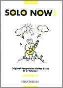 Solo Now! Original Progressive Guitar Solos