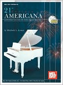 21st Century Americana: Intermediate Piano Solos with General Midi Accompaniment