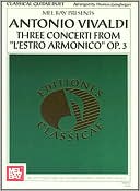 Vivaldi: Three Concerti from L'Estro Armonico Op. 3