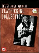 The Stephen Bennett Flatpicking Collection