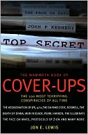The Mammoth Book of Cover-Ups: An Encyclopedia of Conspiracy Theories