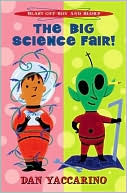 Big Science Fair (Blast Off Boy and Blorp Series)