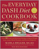 The Everyday DASH Diet Cookbook by Marla Heller: NOOK Book Cover