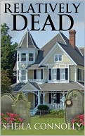 Relatively Dead by Sheila Connolly: NOOK Book Cover