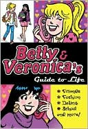 Betty and Veronica's Guide to Life