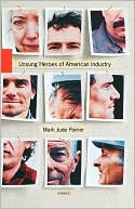 Unsung Heroes Of American Industry