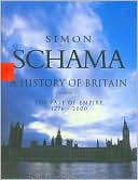 A History of Britain: The Fate of Empire, 1776-2000