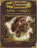 Tome and Blood: A Guide to Wizards and Sorcerers