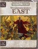 Forgotten Realms: Unapproachable East (Dungeons and Dragons d20 3.0 Fantasy Roleplaying Game)