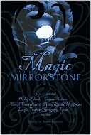 Magic in the Mirrorstone: Tales of Fantasy