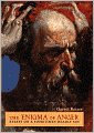 The Enigma of Anger: Essays on a Sometimes Deadly Sin