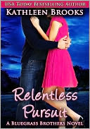 Relentless Pursuit by Kathleen Brooks: NOOK Book Cover