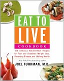 Eat to Live Cookbook by Joel Fuhrman: Book Cover