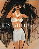 Beneath it All: A Century of French Lingerie