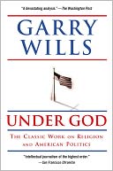 Under God by Garry Wills: NOOK Book Cover