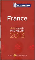 Michelin Guide France 2013 by Michelin: Book Cover