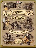 The Forgotten Arts and Crafts: Skills from Bygone Days