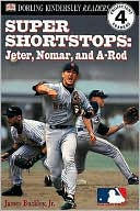 download DK Readers : Mlb Super Shortstops (Level 4: Proficient Readers) book