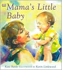 Mama's Little Baby