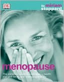 download Menopause : The Complete Guide to Maintaining Health and Well Being and Managing Your Life book