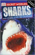 Secret Worlds: Shark