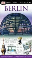 DK Eyewitness Travel Guide: Berlin (Anniversary)