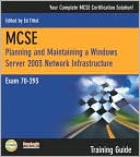 MCSE Windows Server 2003 Network Infrastructure (Exam 70-293)
