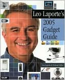 Leo Laporte's 2005 Gadget Guide