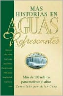 Mas historias en aguas refrescantes (More Stories for the Heart)