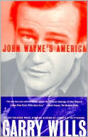 John Wayne's America by Garry Wills: NOOK Book Cover