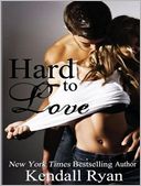 Hard to Love by Kendall Ryan: Audiobook Cover