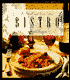 Bistro: The Best of Casual French Cooking