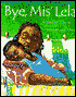 Bye, Mis' Lela