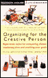 Organizing for the Creative Person