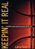 Keepin' It Real: A Turbulent Season at the Crossroads with the NBA