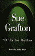 O Is for Outlaw (Kinsey Millhone Series #15)