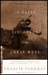 La Salle and the Discovery of the Great West