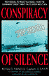 Conspiracy of Silence: From Roswell to Project Blue Book--What the Government Doesn't Want You to Know about UFOs