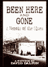 Been Here and Gone: A Memoir of the Blues