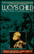 Lucy's Child: The Discovery of a Human Ancestor
