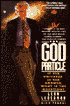The God Particle: If the Universe Is the Answer, What Is the Question?