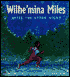 Wilhemina Miles: After the Stork Night