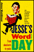 Jesse's Word of the Day: www.jesseword.com
