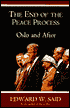 The End of the Peace Process: Oslo and After