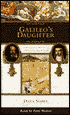 Galileo's Daughter: A Historical Memoir of Science, Faith and Love